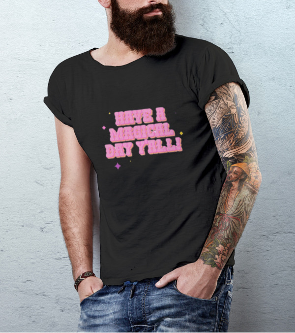 Have A Magical Day Y'all Pastel Pink Text With Colorful Stars T-Shirt