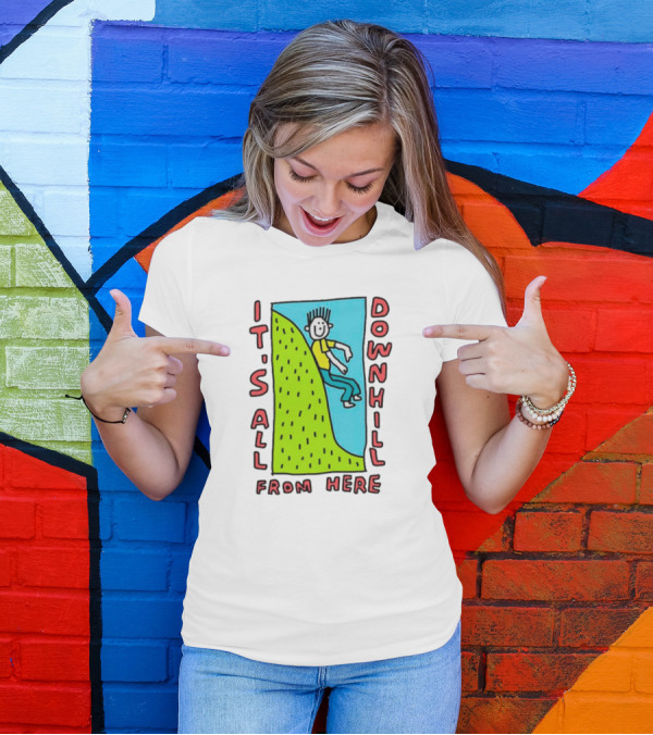 IT'S ALL DOWNHILL FROM HERE Cartoon Character Sliding Down Green Hill T-Shirt