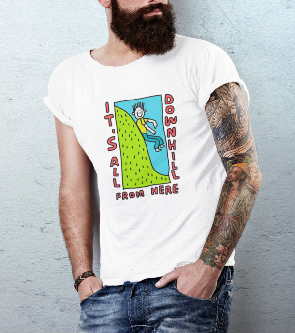 IT'S ALL DOWNHILL FROM HERE Cartoon Character Sliding Down Green Hill T-Shirt