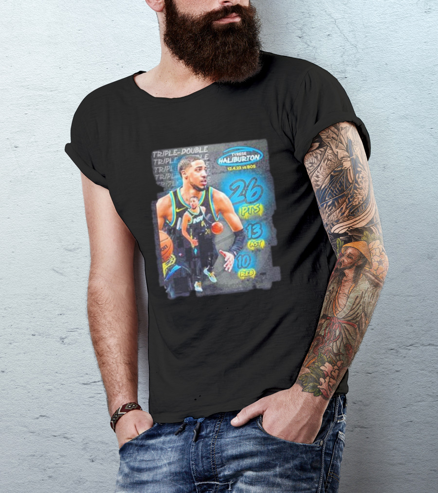 Tyrese Haliburton Triple Double 26 PTS 13 AST 10 REB Vs BOS 12.4.23 T-Shirt