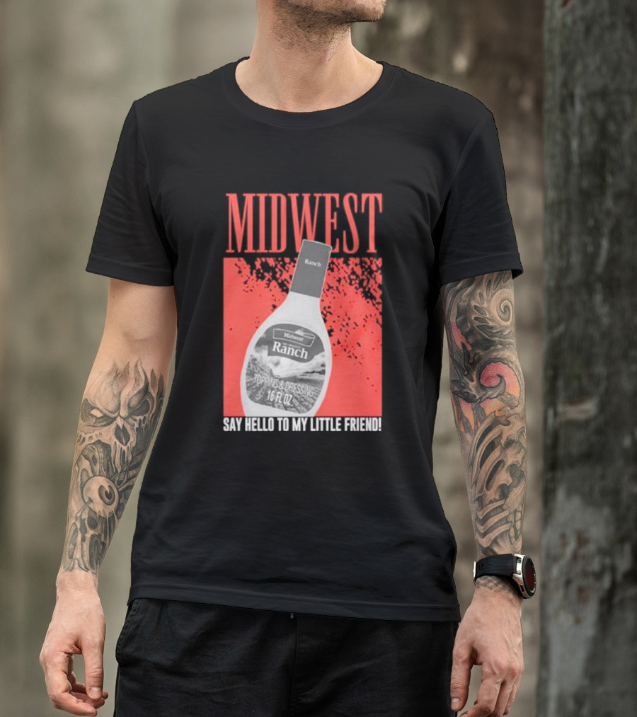 Midwest Ranch Say Hello To My Little Friend 16 Fl Oz T-Shirt
