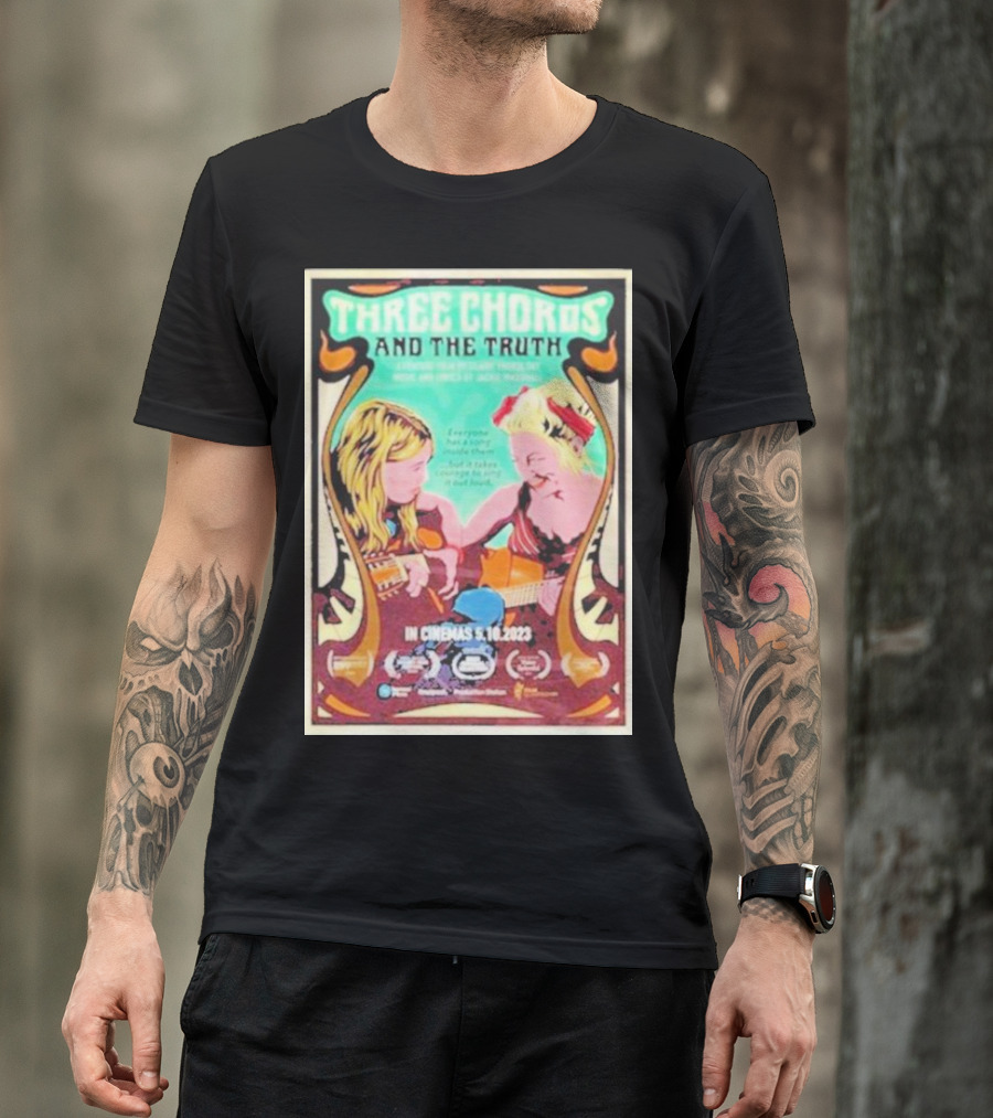 Three Chords And The Truth In Cinemas 5.10.2023 A Feature Film By Claire Pasvolsky T-Shirt