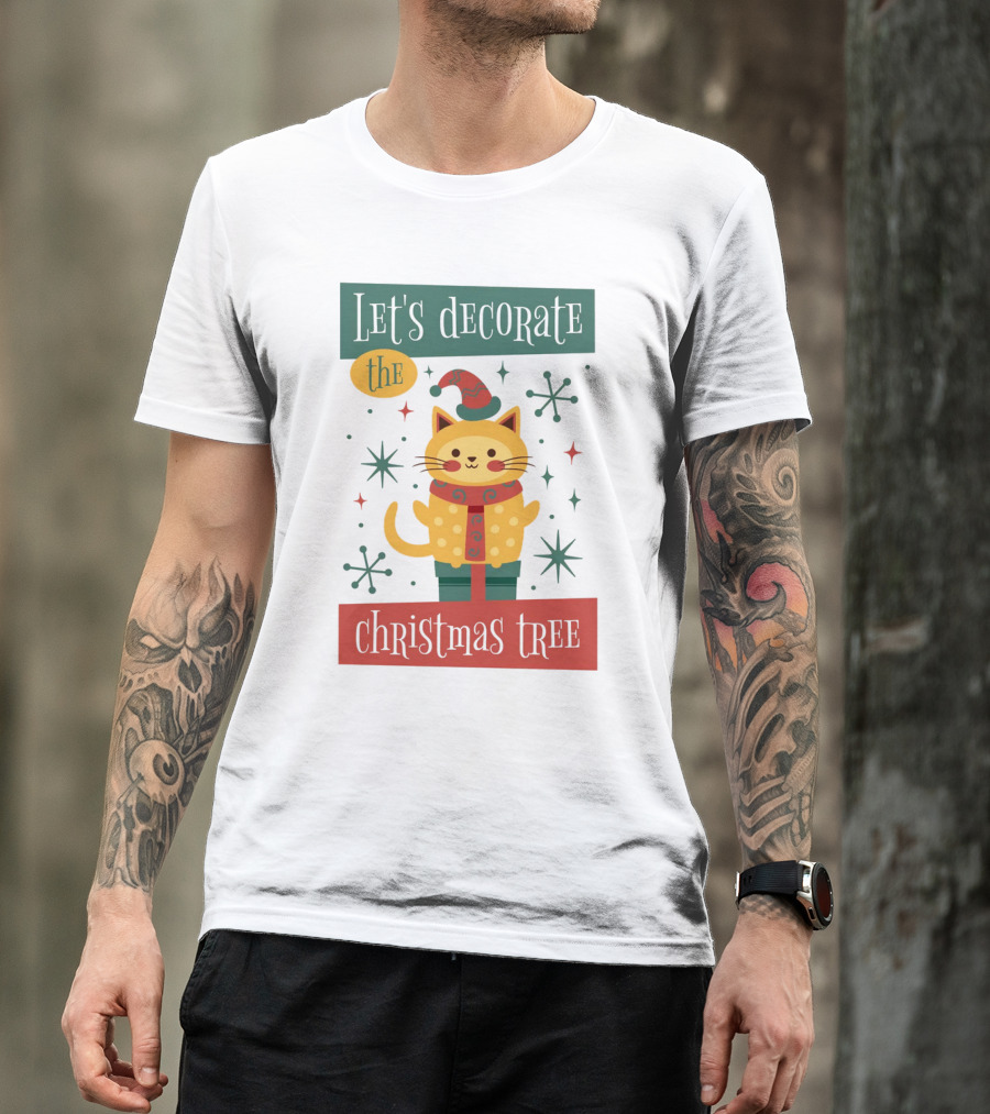 Let's Decorate The Christmas Tree Cat T-Shirt