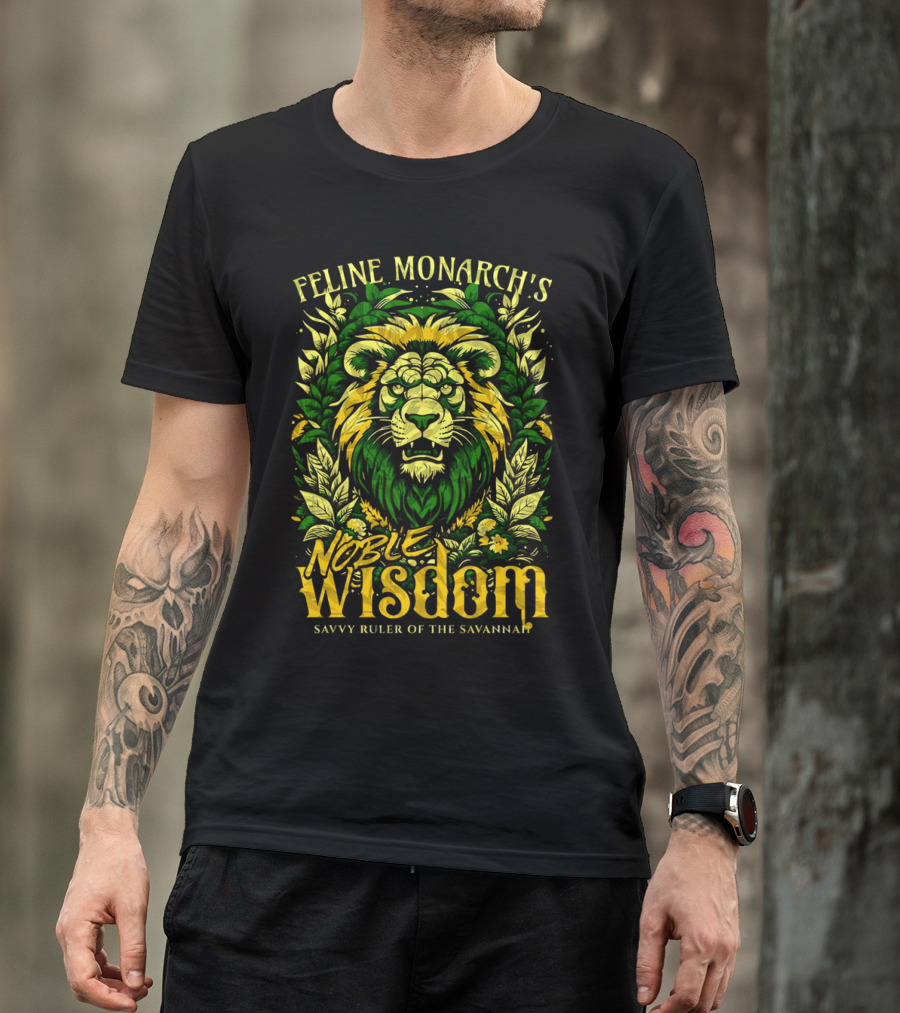 Feline Monarch's Noble Wisdom Savvy Ruler Of The Savannah T-Shirt