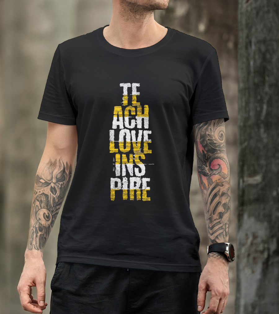 Teach Love Inspire Distressed Text Art Vertical Block T-Shirt