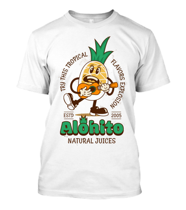 Alohito Natural Juices Tru-Taste Tropical Flavors Pineapple Mascot ESTD 2005 T-Shirt