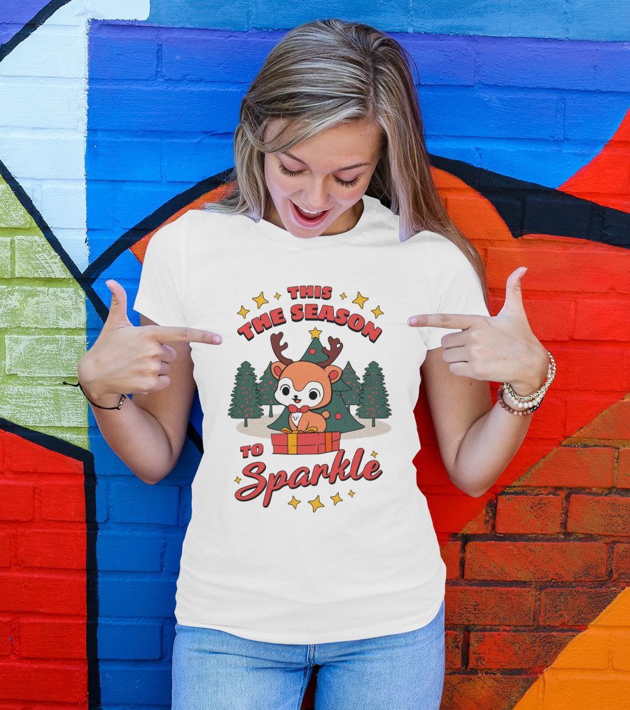 This The Season To Sparkle With Reindeer And Christmas Trees T-Shirt
