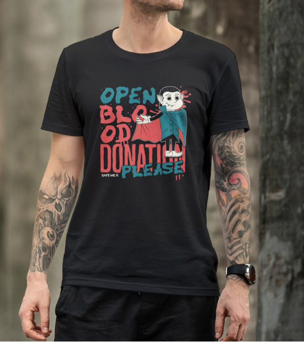 Open Blood Donation Please Safe Me Vampire T-Shirt