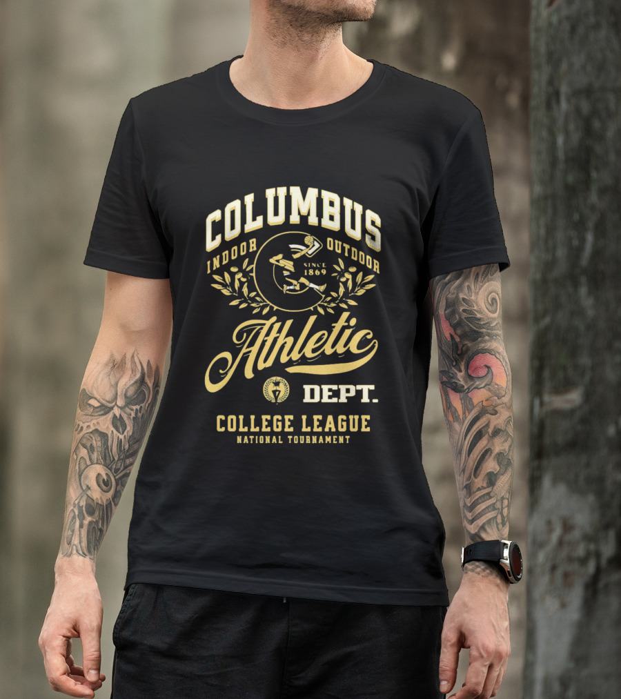 Columbus Athletic Indoor Outdoor Since 1869 Dept College League National Tournament T-Shirt