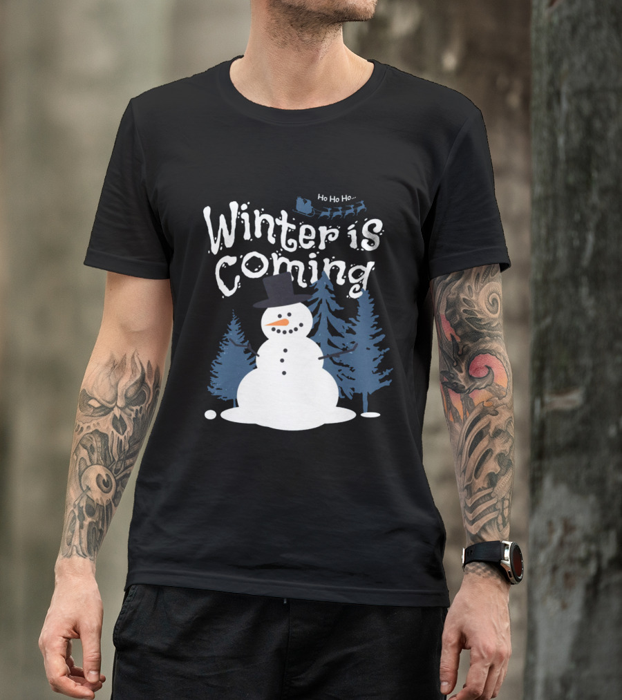 Winter Is Coming Snowman With Ho Ho Ho Santa Sleigh T-Shirt