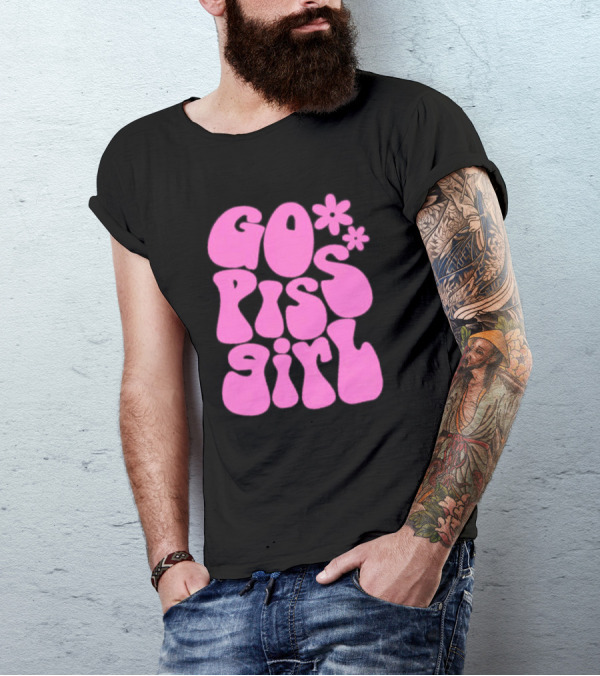 Go Piss Girl Bold Funky Pink T-Shirt