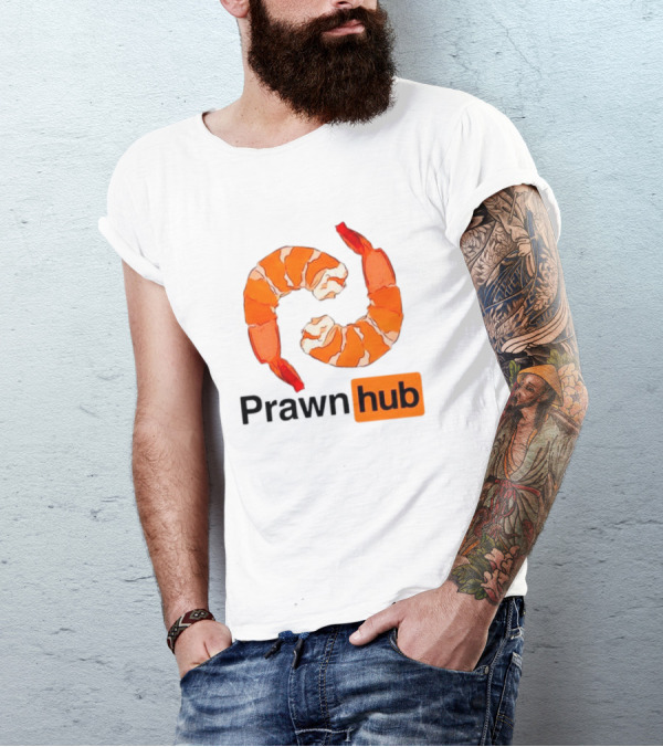 Prawn Hub Parody With Shrimp T-Shirt