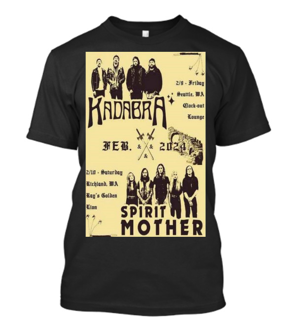 Kadabra Feb 2024 Tour Seattle WA Richmond MA Spirit Mother T-Shirt