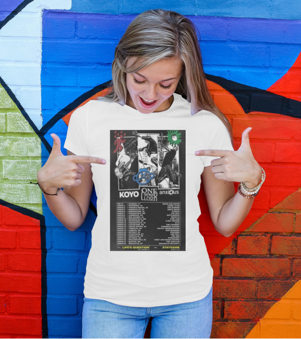 Koyo One Step Closer Anxious 2024 Tour February 23 To March 23 Concert Dates Life's Question Stateside Tour Locations T-Shirt