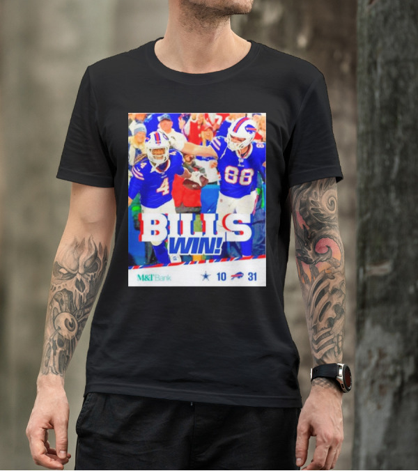 Buffalo Bills Win Dallas Cowboys 31-10 T-Shirt