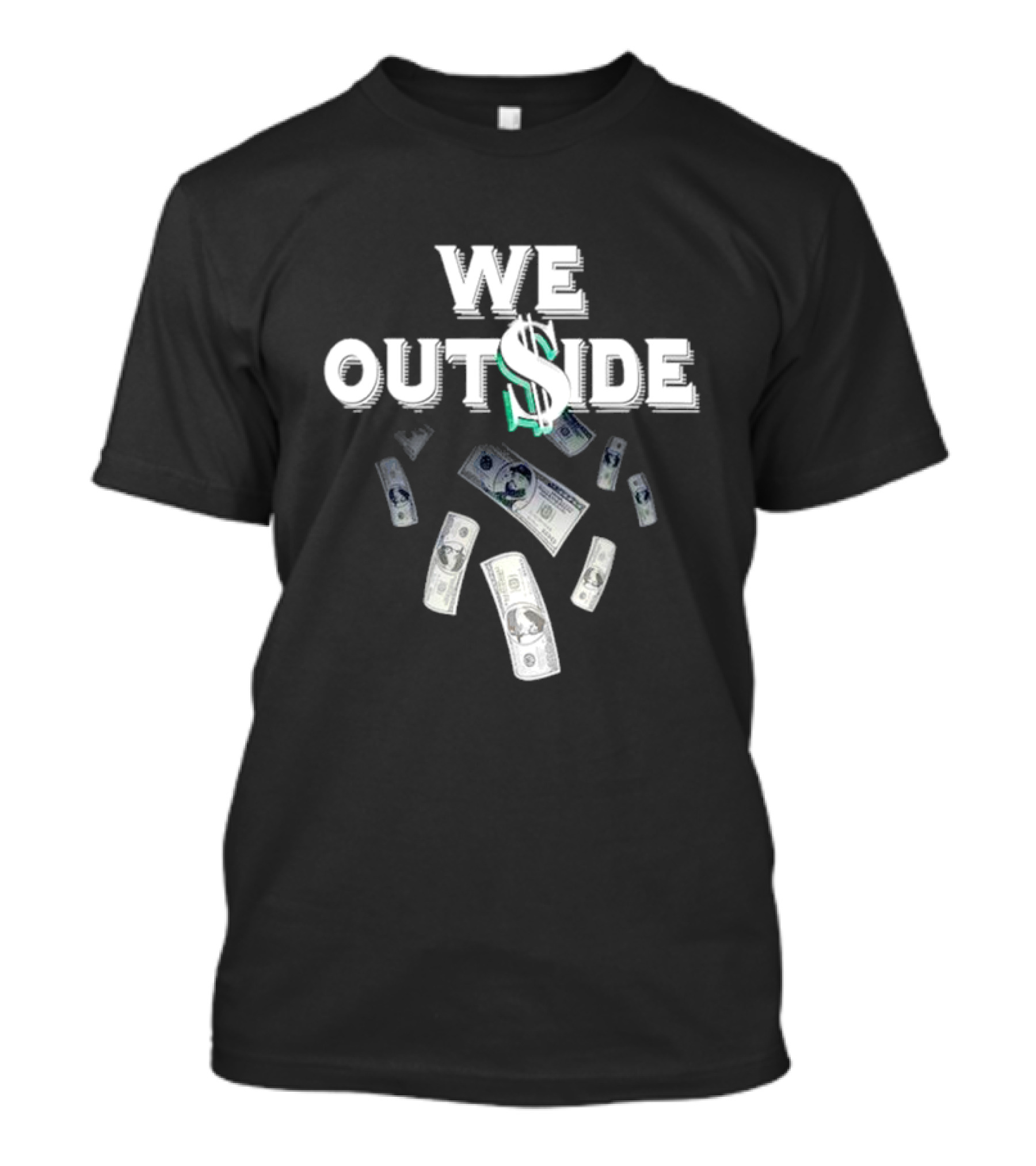 WE OUT$IDE Dolla Bills Falling T-Shirt