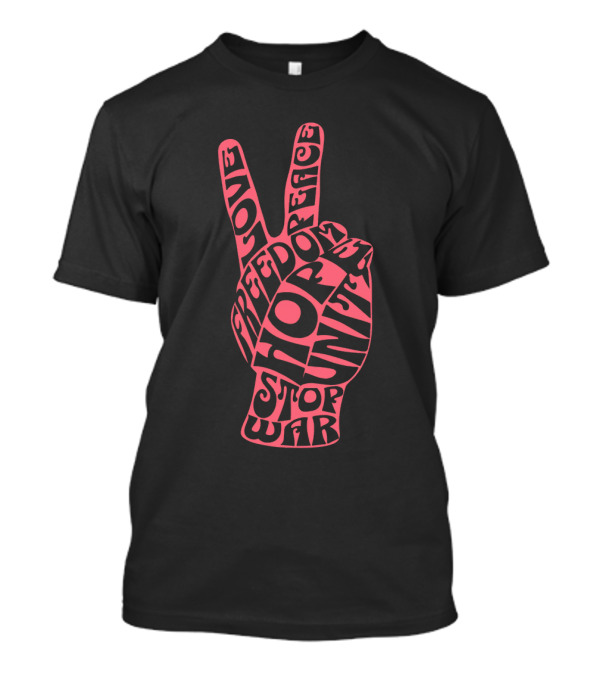 Freedom Peace Love Hope Unity Stop War T-Shirt