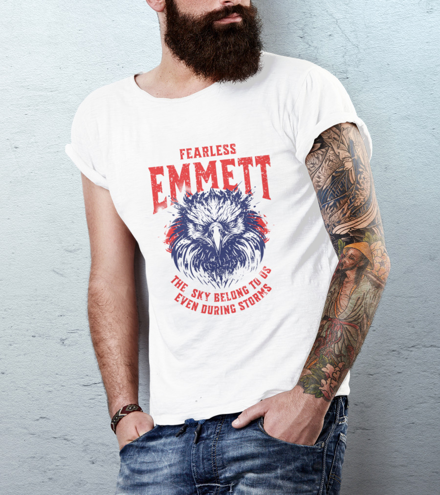 Fearless Emmett The Sky Belong To Us Even During Storms T-Shirt