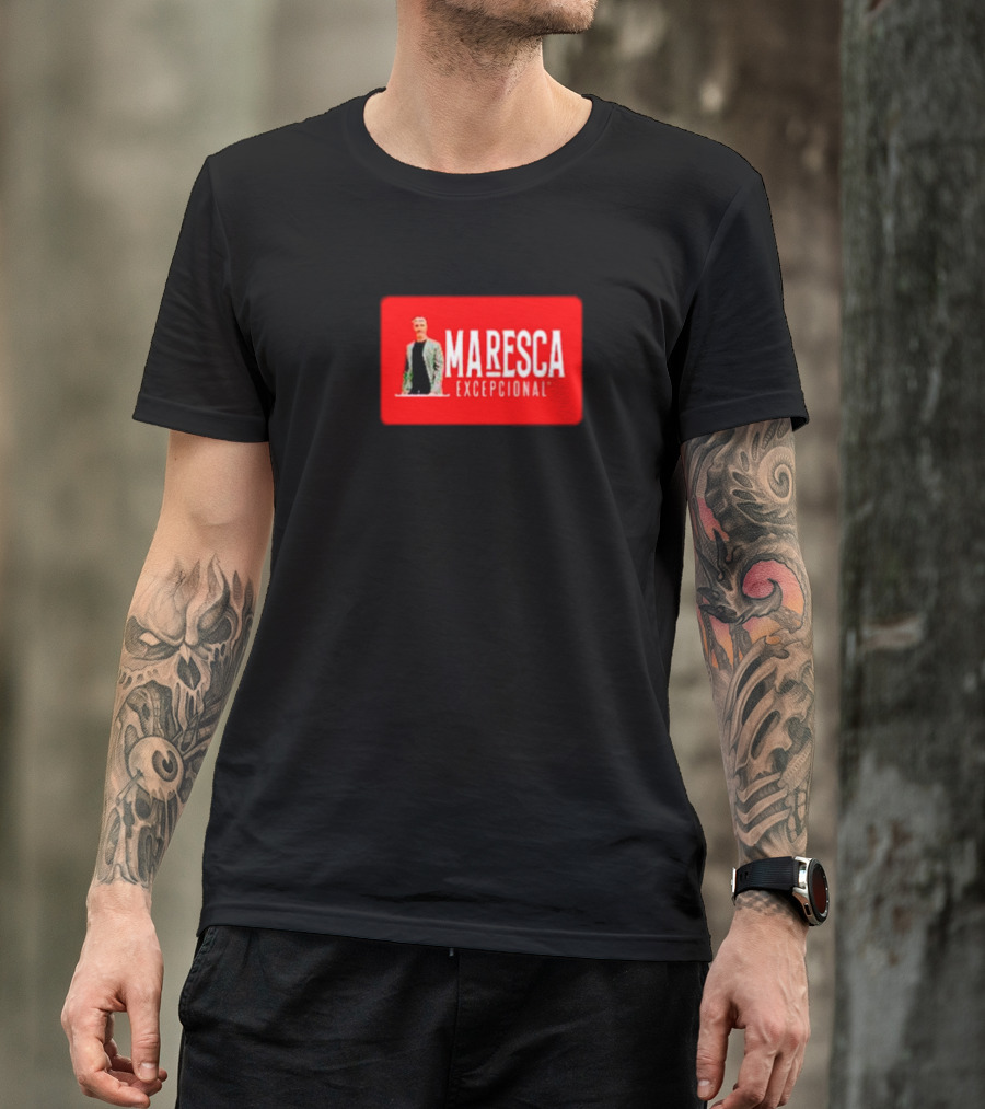 MARESCA EXCEPCIONAL T-Shirt