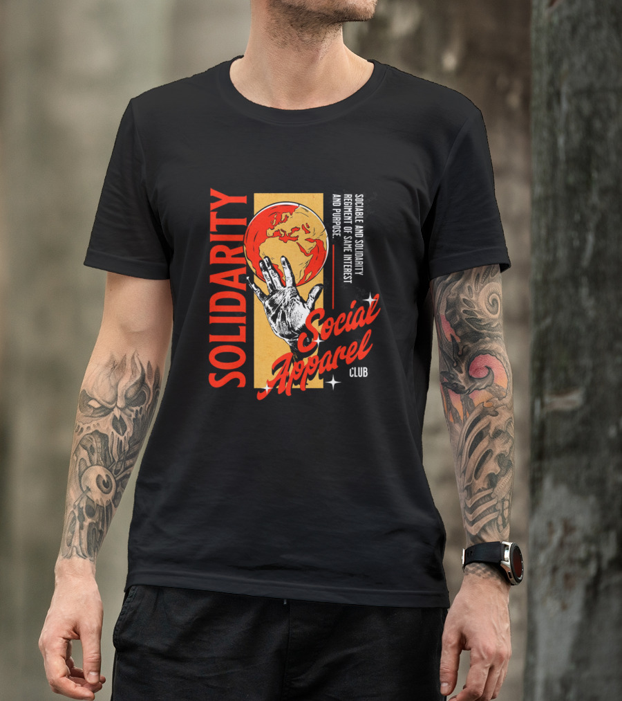 Social Solidarity Apparel Club Same Interest Purpose T-Shirt