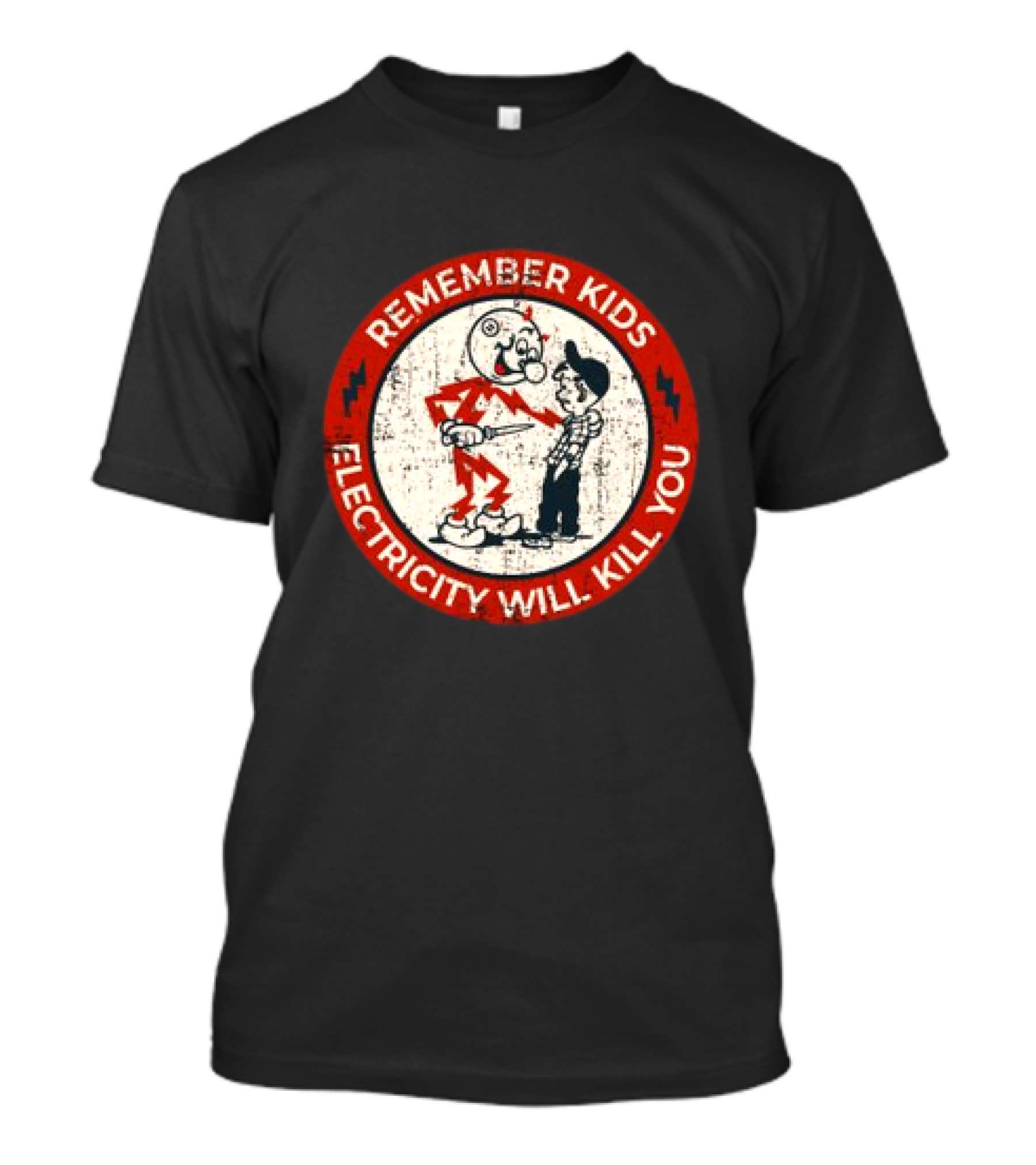 Remember Kids Electricity Will Kill You Warning Circle Lightning Bolt T-Shirt