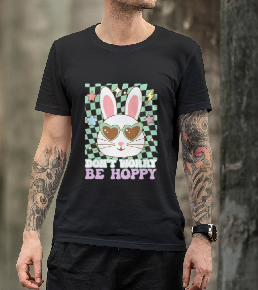 Groovy Retro Easter Bunny Dont Worry Be Hoppy T-Shirt