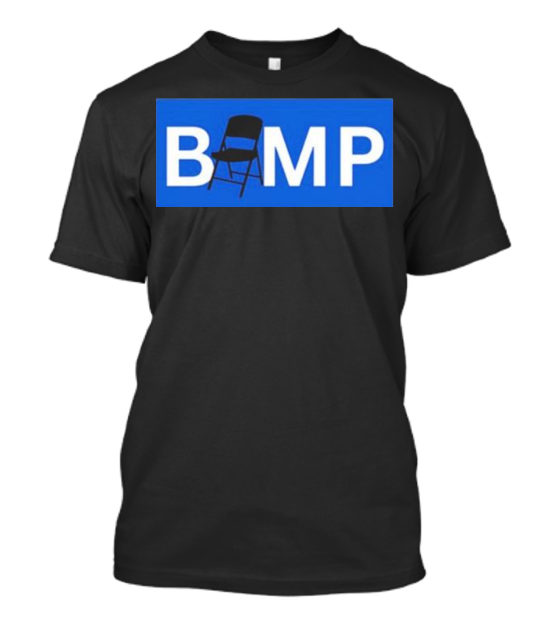 Bump Chair Logo With Folding Chair In Blue Block Letters T-Shirt