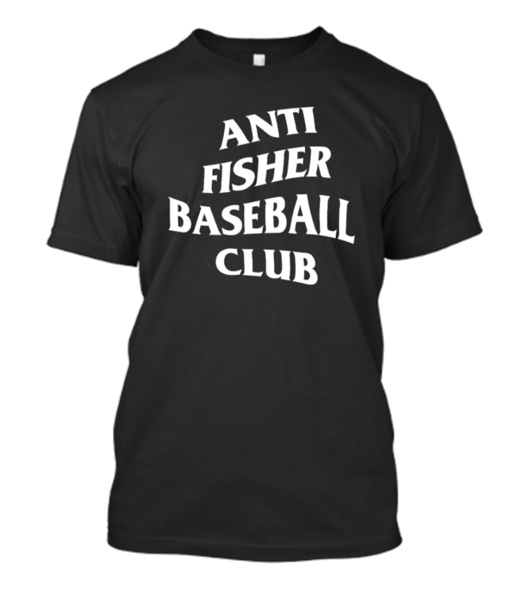 Anti Fisher Baseball Club T-Shirt