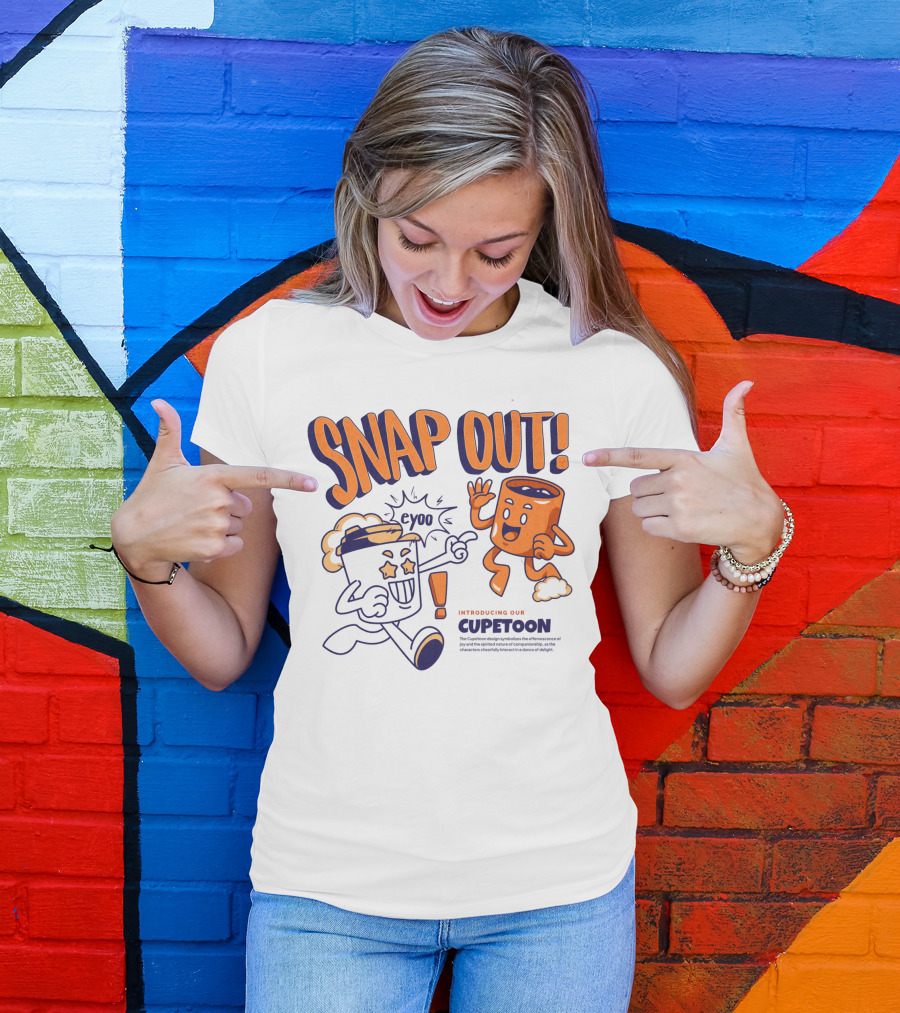 SNAP OUT Introducing Our Cupetoons Joyful Cups Buddies Eyoo T-Shirt