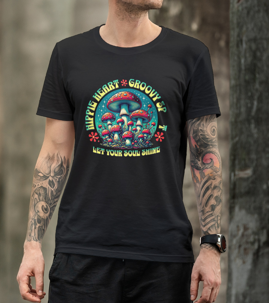 Hippie Heart Groovy SF Let Your Soul Shine Psychedelic Mushroom Forest T-Shirt