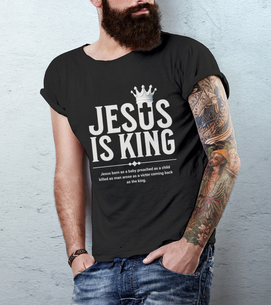 Jesus Is King Crowned Savior With Victor's Journey T-Shirt