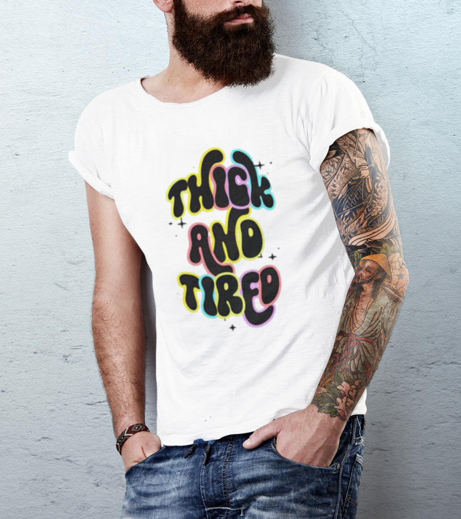 Thick And Tired Retro Neon Psychedelic T-Shirt