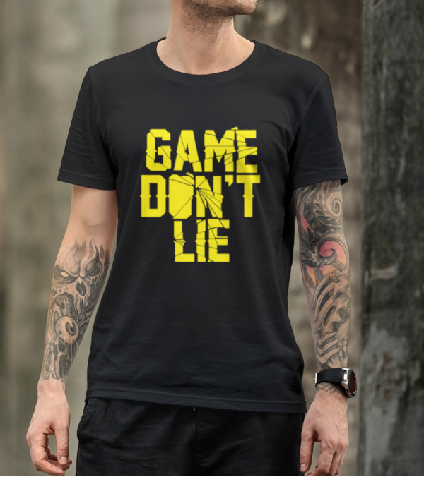 NBA Game Don't Lie T-Shirt
