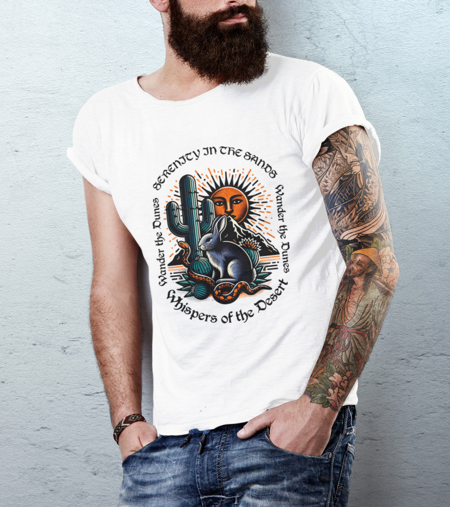 Serenity In The Sands Whispers Of The Desert Wander The Dunes T-Shirt