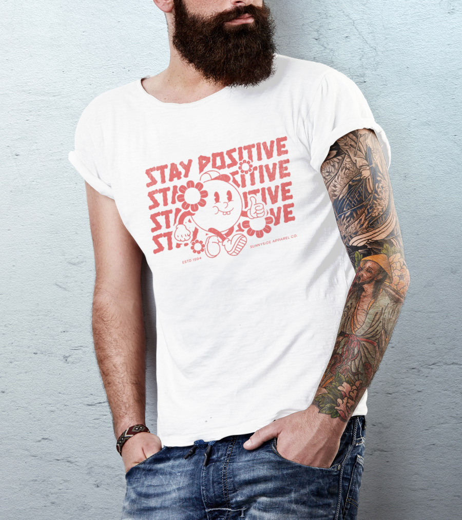 Stay Positive Cartoon Style By Sunnyside Apparel Co. Estd 1994 T-Shirt