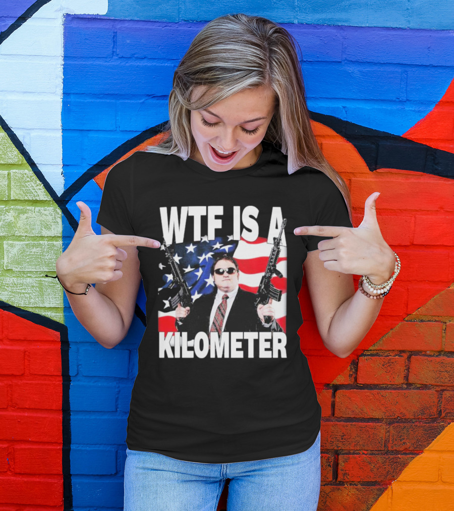 WTF Is A Kilometer American Flag Guns Suit Sunglasses T-Shirt