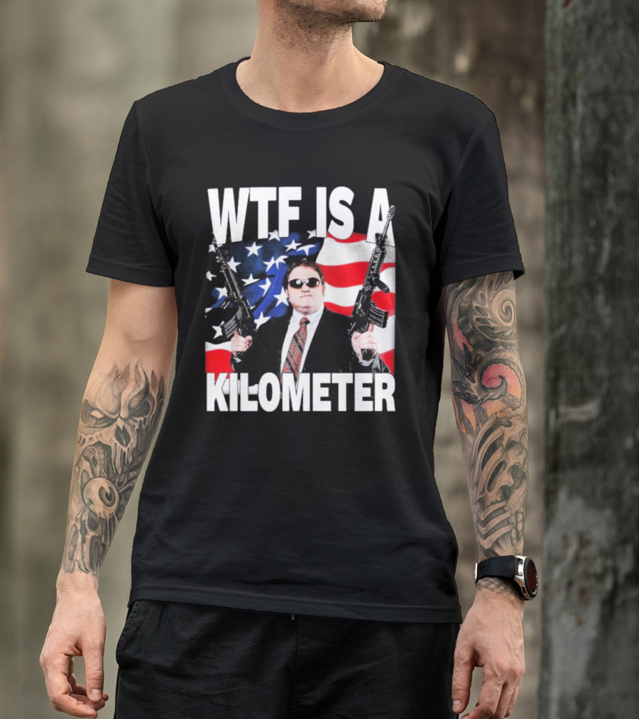 WTF Is A Kilometer American Flag Guns Suit Sunglasses T-Shirt