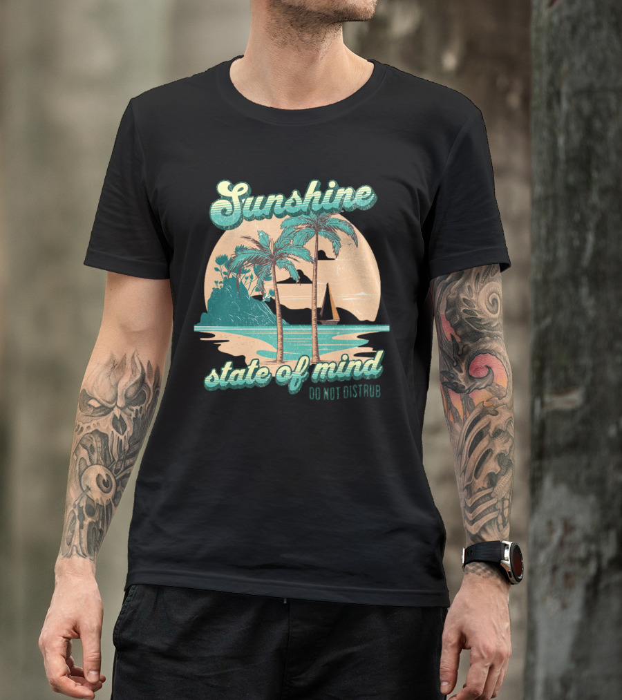 Sunshine State Of Mind Do Not Disturb Vintage Beach T-Shirt
