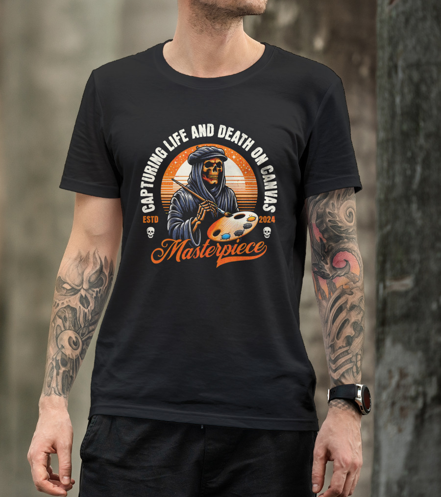 Capturing Life And Death On Canvas Masterpiece ESTD T-Shirt