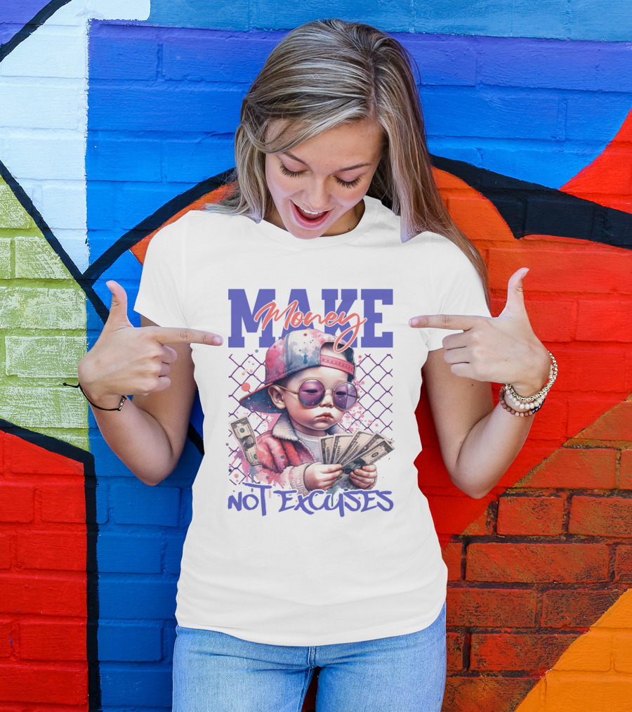 MAKE Money NOT EXCUSES Kid With Sunglasses Counting Cash T-Shirt