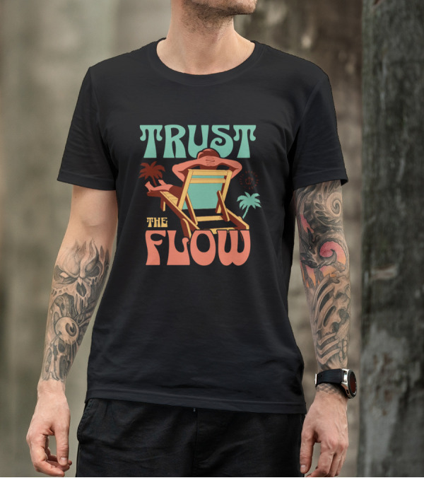 TRUST THE FLOW Retro Beach Palm Trees Sun Chair Relaxation T-Shirt