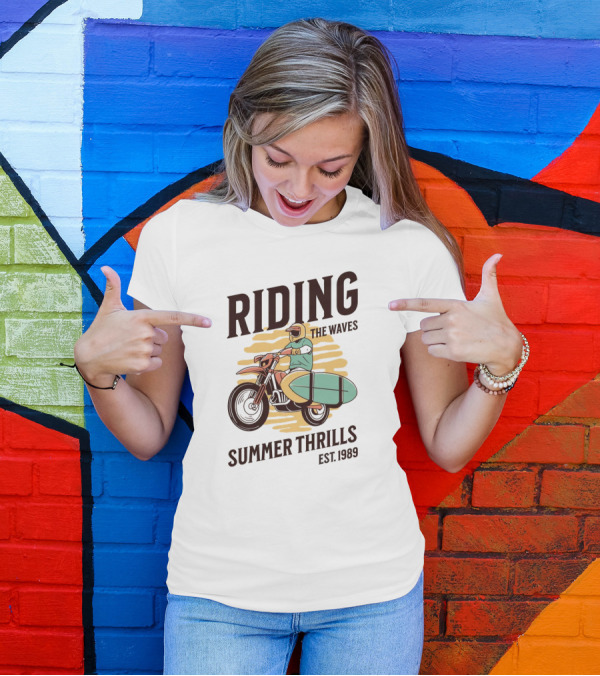 RIDING THE WAVES SUMMER THRILLS EST. 1989 T-Shirt