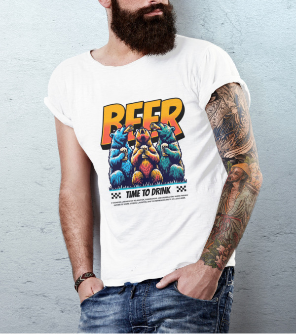 BEER Time To Drink Bears T-Shirt