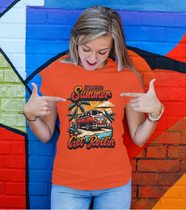 It's A Good Summer Get Rollin T-Shirt