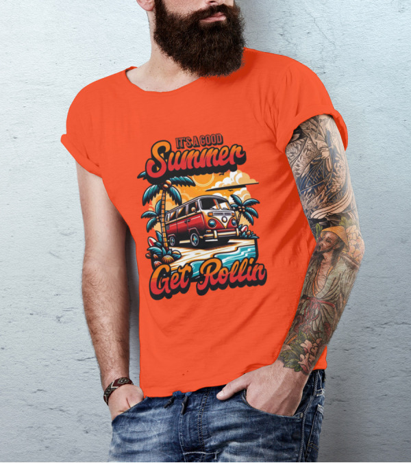 It's A Good Summer Get Rollin T-Shirt