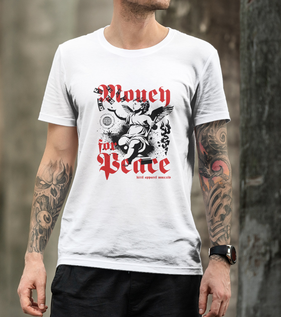 Money For Peace Cherub With Globe And Dollar Bills Kittl Apparel MMXXIV T-Shirt