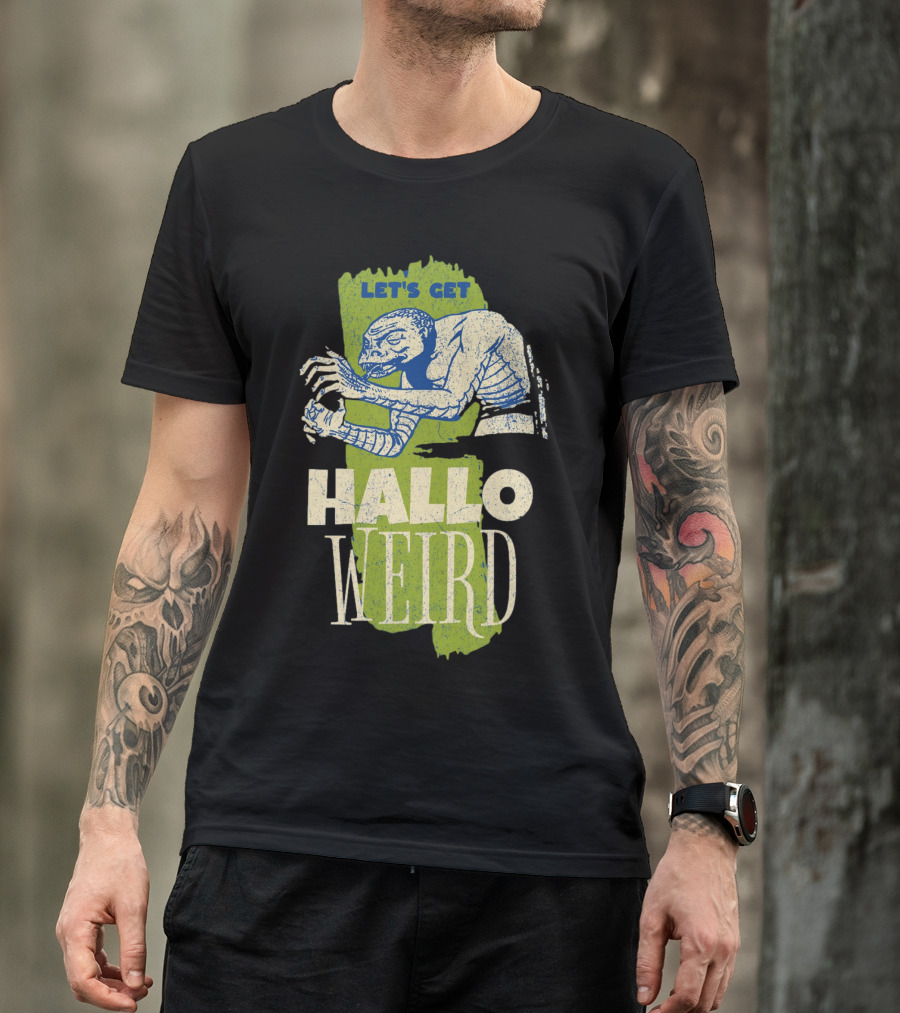 Let's Get Halloweird Creature Illustration With Text T-Shirt