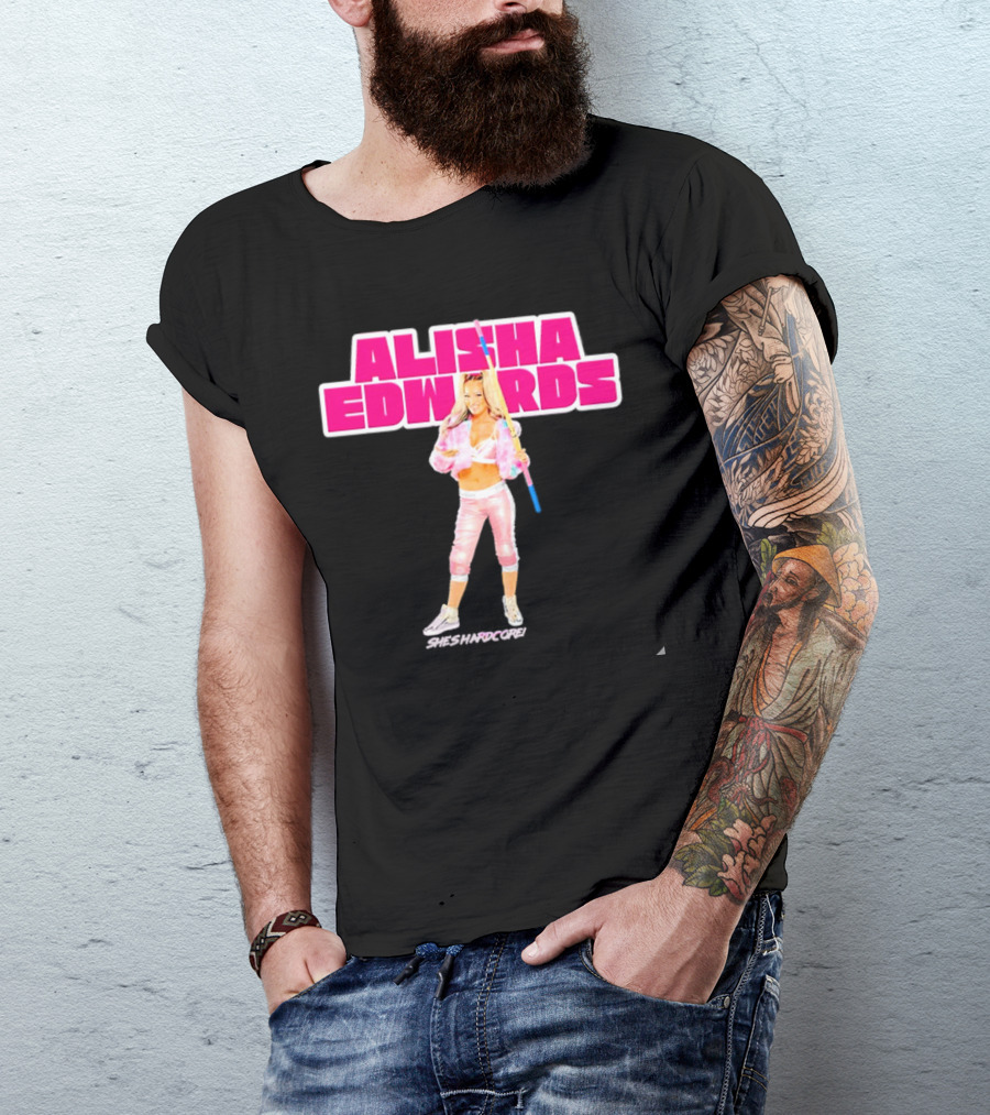 Alisha Edwards She's Hardcore Pink And White Wrestling T-Shirt