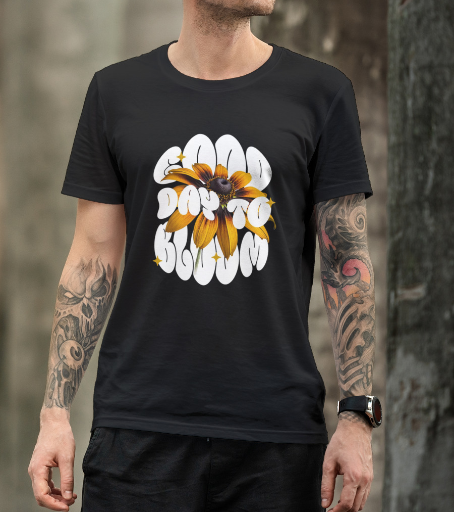 Good Day To Bloom Flower With Petals And Stars T-Shirt