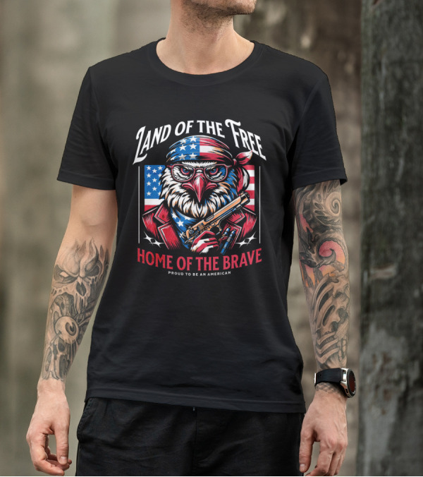 Land Of The Free Home Of The Brave Proud To Be An American Eagle With Bandana And Gun T-Shirt